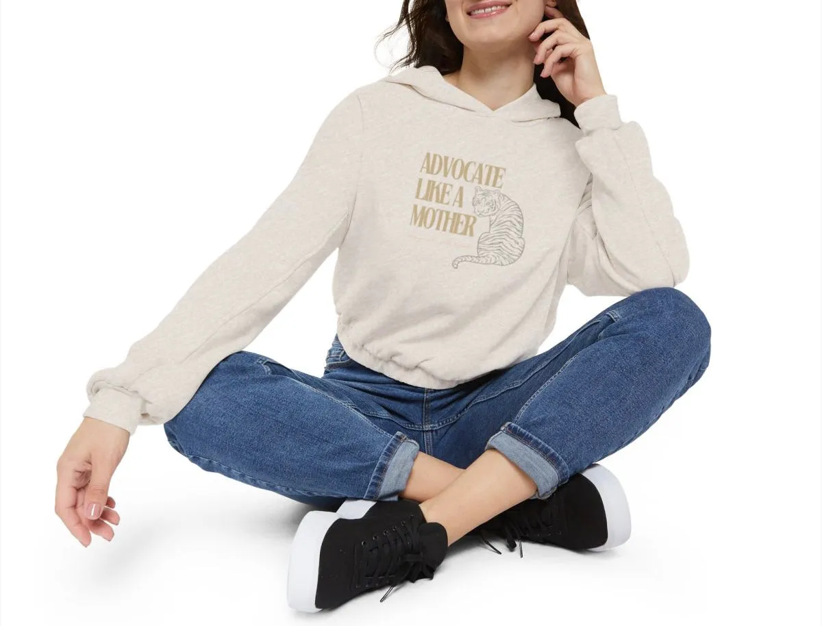 Advocate Like a Mother Tiger Women's Cinched Bottom Hoodie