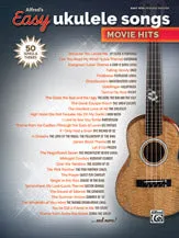 Alfred's Easy Ukulele Songs: Movie Hits