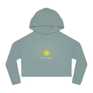 Be The Light Cropped Hoodie
