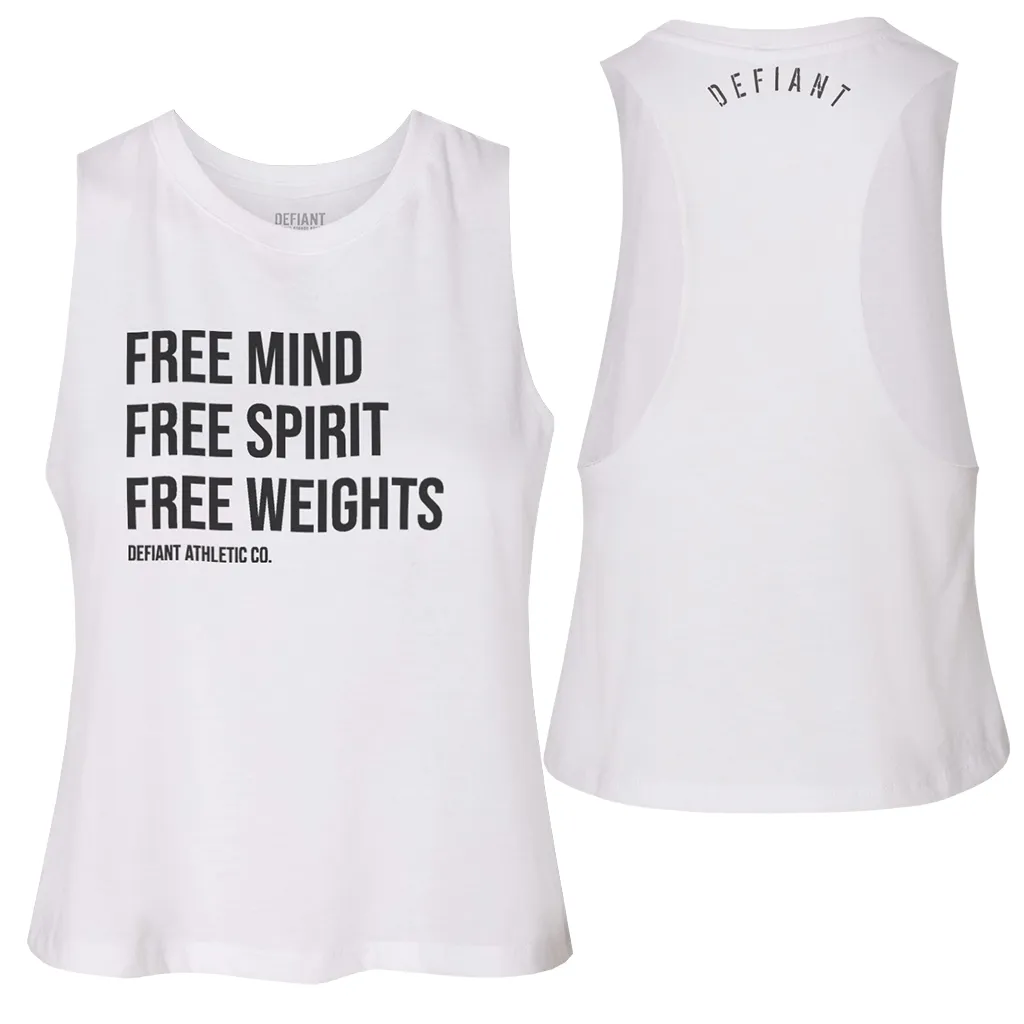 CROP TANK - FREE MIND - FREE SPIRIT - FREE WEIGHTS - LTD RUN