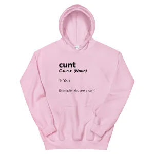 C**t Hoodie