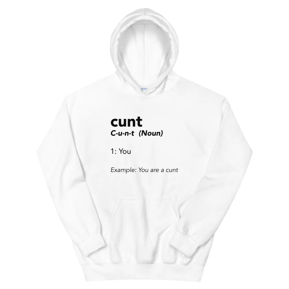 C**t Hoodie