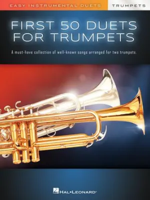 First 50 Duets for Two Trumpets (Easy Instrumental Duets)