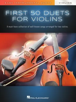 First 50 Duets for Two Violins (Easy Instrumental Duets)