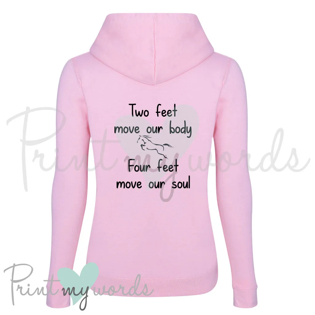 Four Feet Move Our Soul Equestrian Hoodie