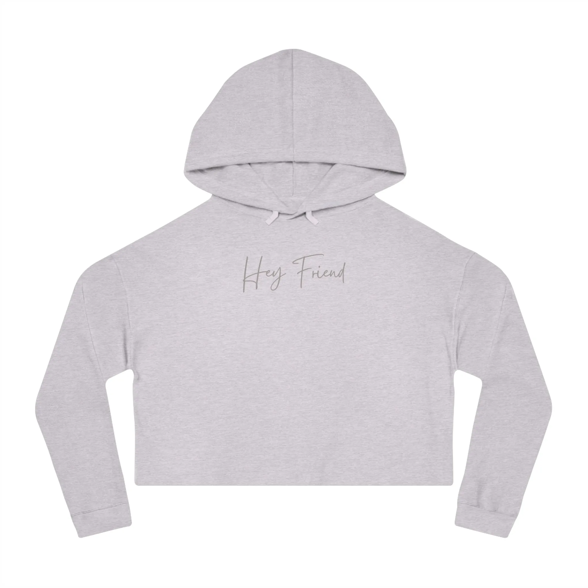 Hey Friend Cropped Hoodie