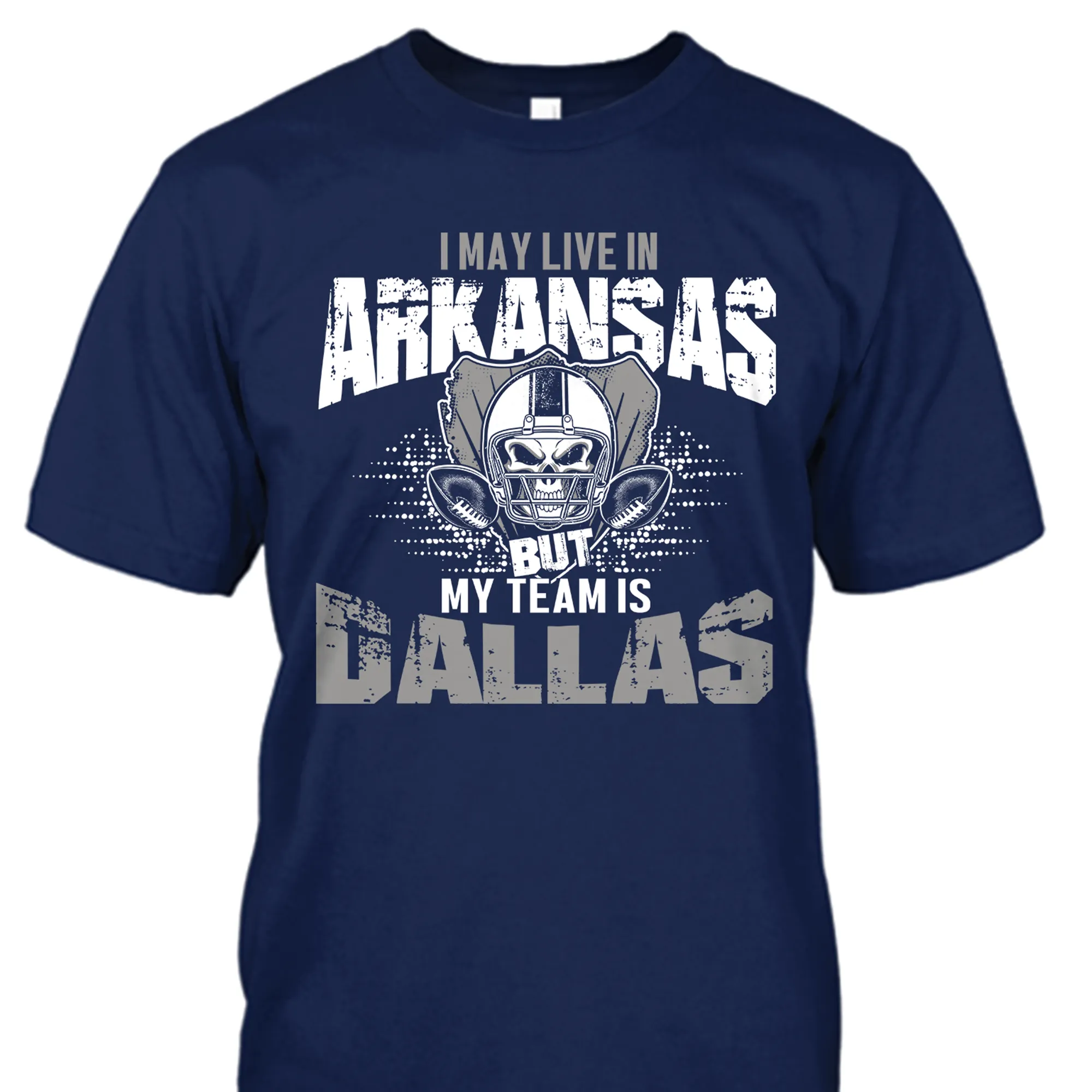 I may live in Arkansas but my team is Dallas