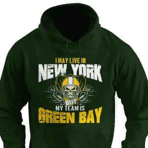 I May Live in New York but My Team is Green Bay
