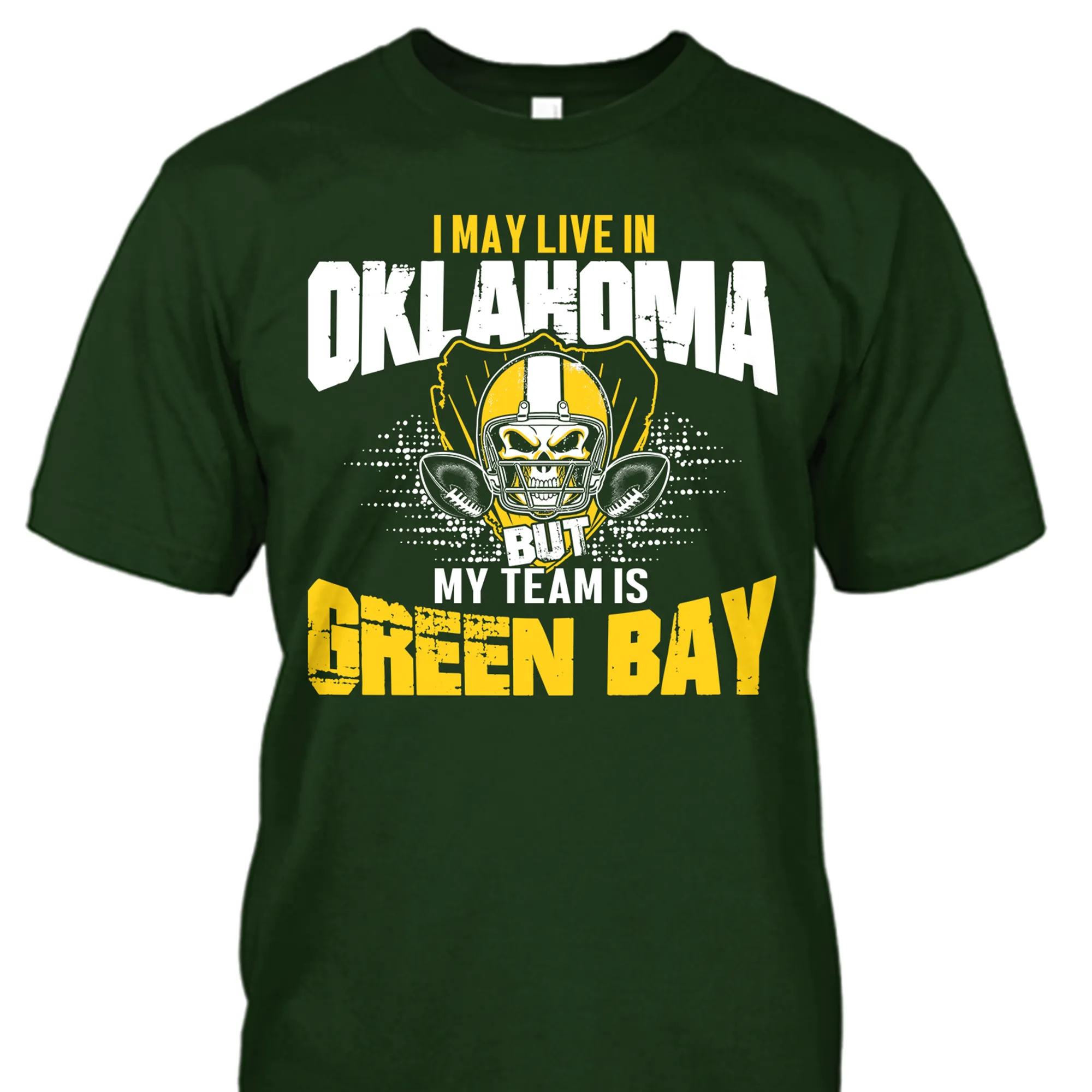 I May Live in Oklahoma but My Team is Green Bay
