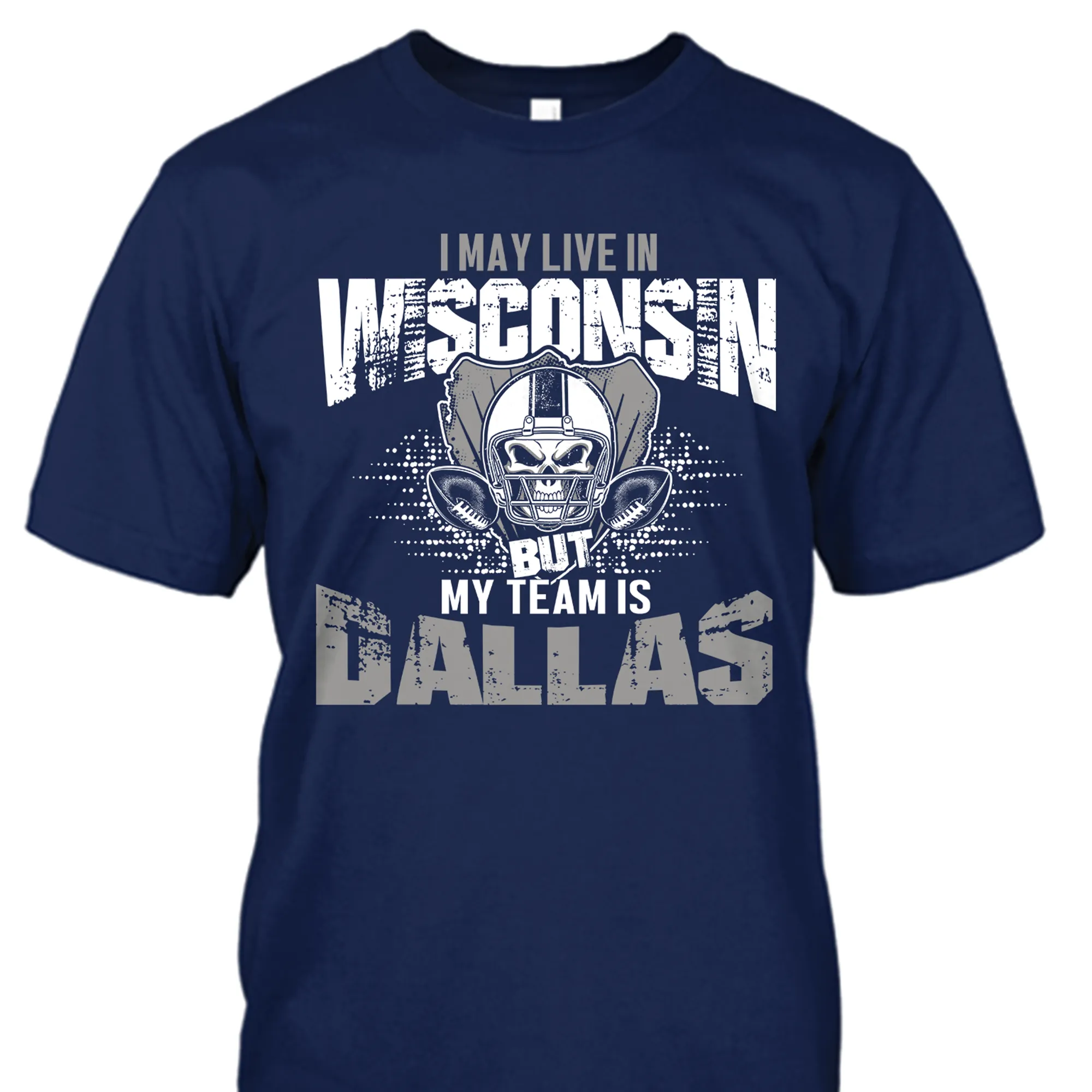 I may live in Wisconsin but my team is Dallas