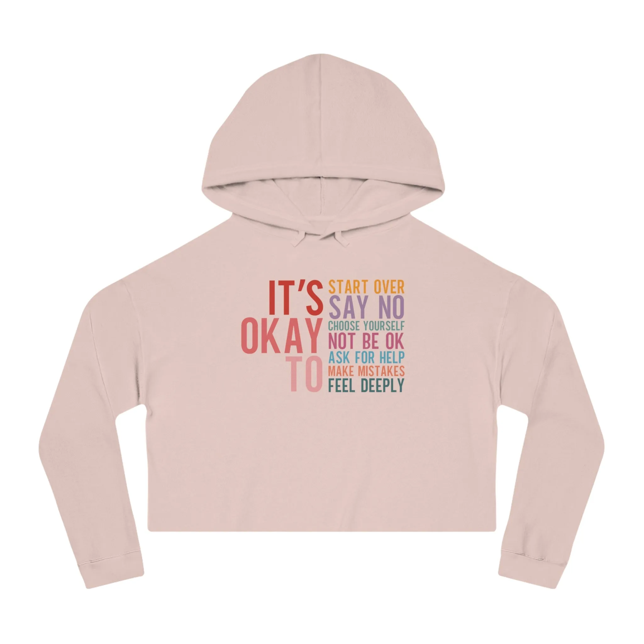 It's Okay To Cropped Hoodie