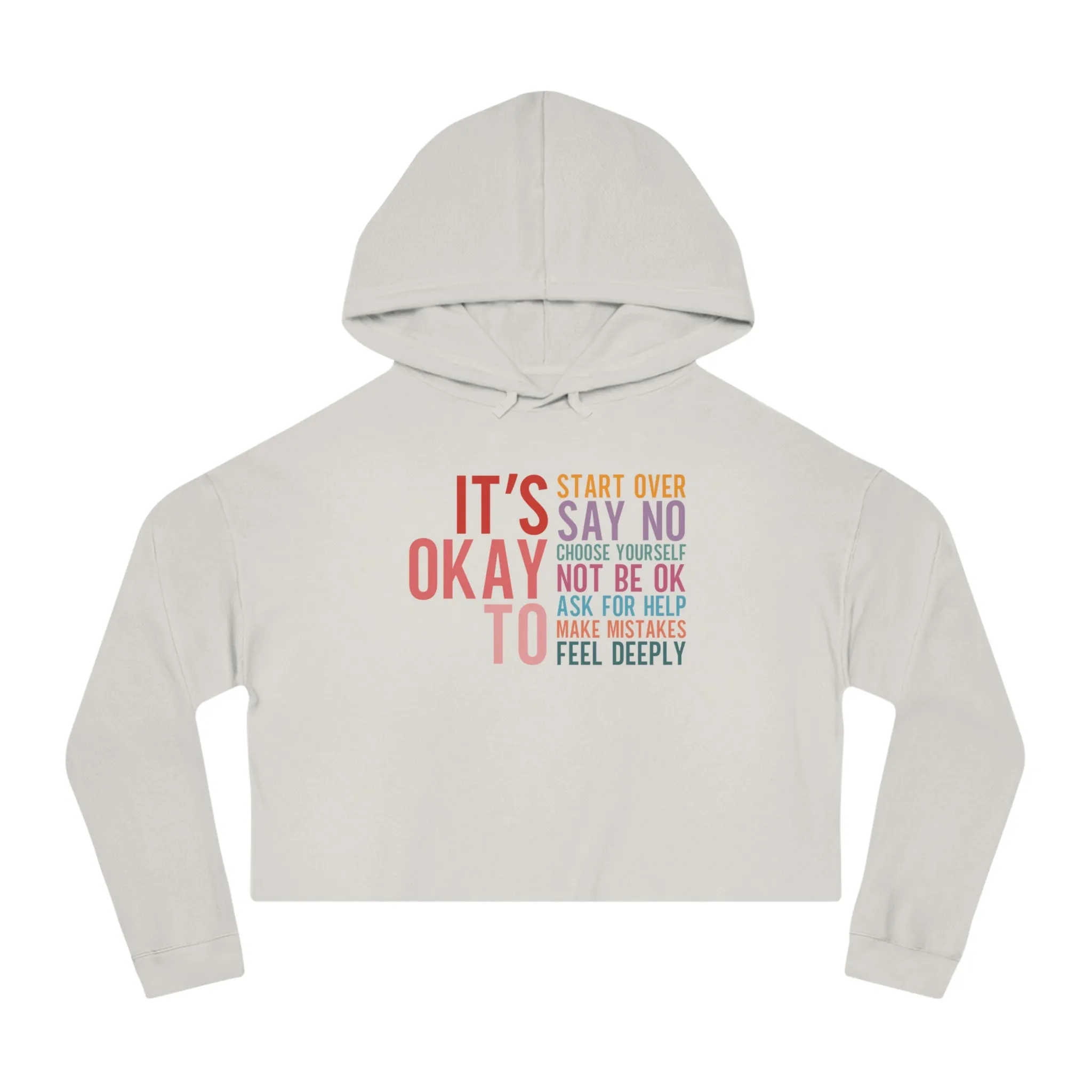 It's Okay To Cropped Hoodie