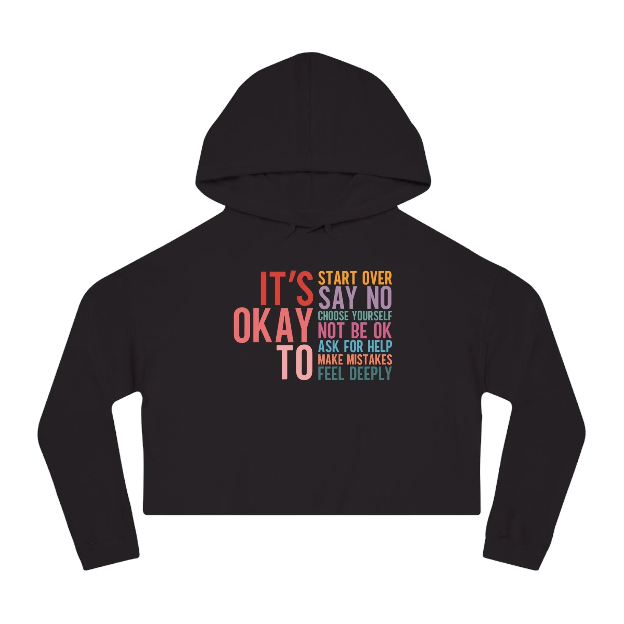 It's Okay To Cropped Hoodie