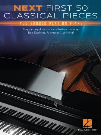Next First 50 Classical Pieces You Should Play on Piano (Easy Piano)