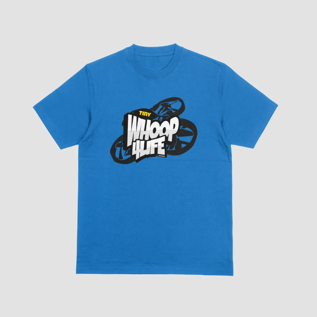 RADICAL Tiny Whoop 4 Life T-Shirt