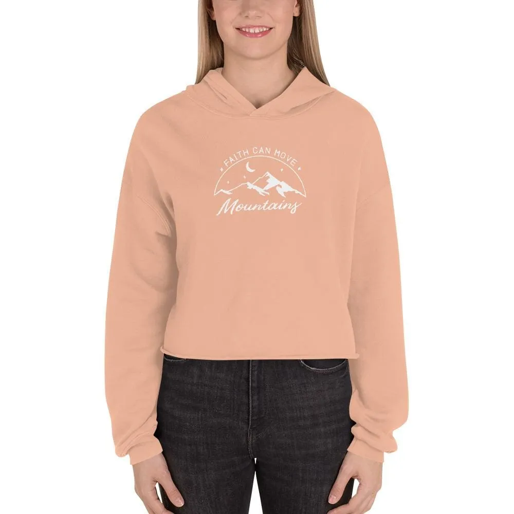 Women's Faith Can Move Mountains Crop Hoodie