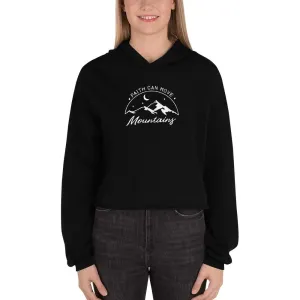 Women's Faith Can Move Mountains Crop Hoodie