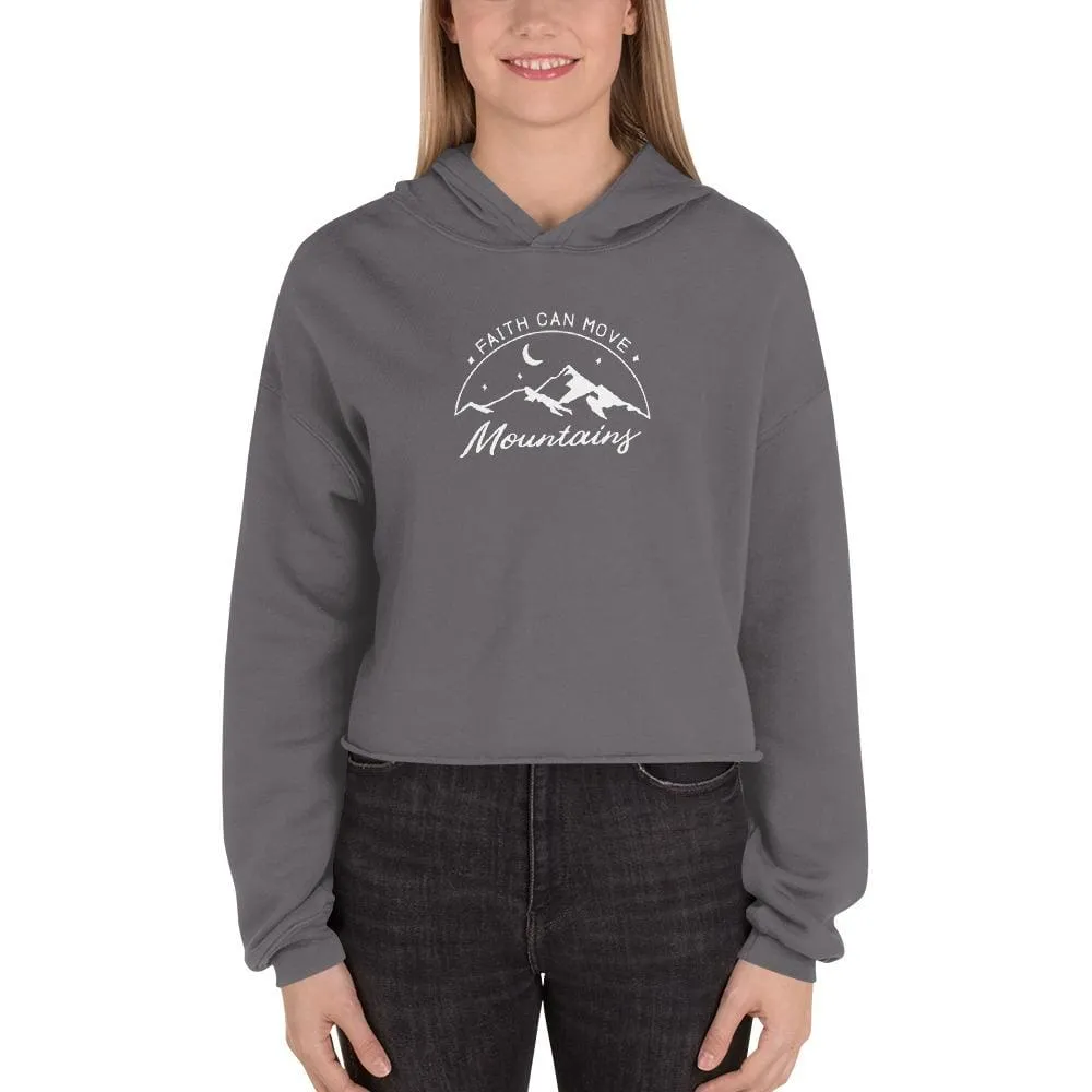 Women's Faith Can Move Mountains Crop Hoodie